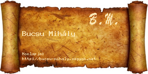Bucsu Mihály névjegykártya